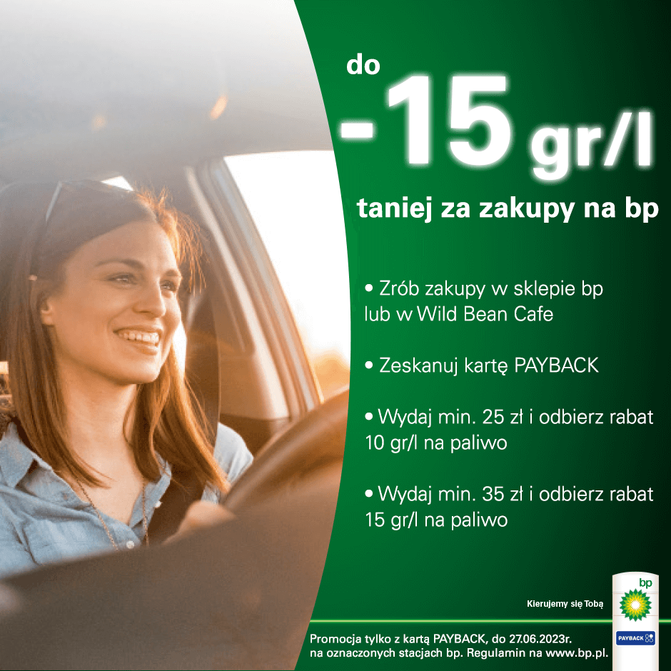 Do -15gr/l taniej za zakupy na bp
