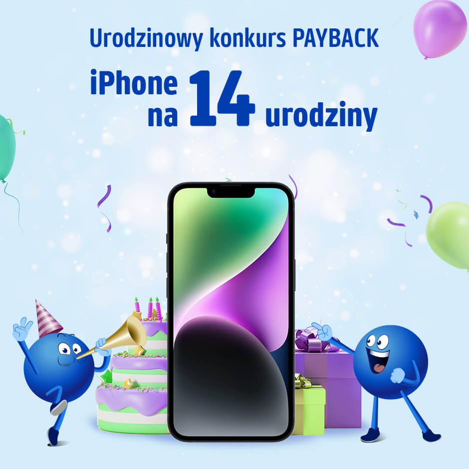 Wygraj iPhone 14 na 14 urodziny PAYBACK!
