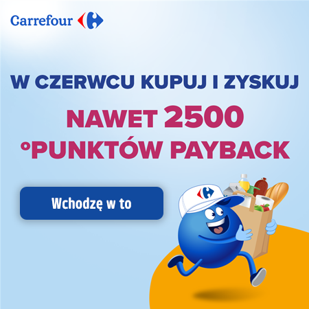 Kupuj i zyskuj w Carrefourze w czerwcu